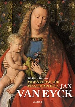 portada Masterpiece: Jan van Eyck de Till-Holger Borchert(Lanoo Books)