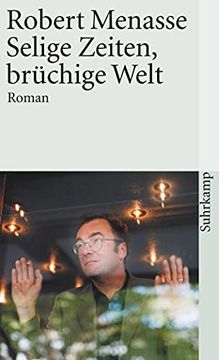 portada Selige Zeiten, Brüchige Welt: Roman (Suhrkamp Taschenbuch) (en Alemán)