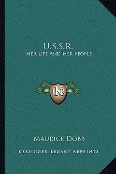 portada u.s.s.r.: her life and her people (in English)