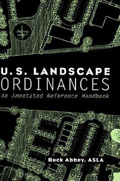 portada u.s. landscape ordinances: an annotated reference handbook (en Inglés)