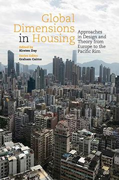 portada Global Dimensions in Housing: Approaches in Design and Theory From Europe to the Pacific rim (Housing the Future) (in English)