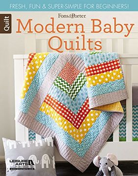 portada Fons & Porter Quilty Magazine Modern Baby Quilts: Fresh, Fun & Super-Simple for Beginners! (en Inglés)