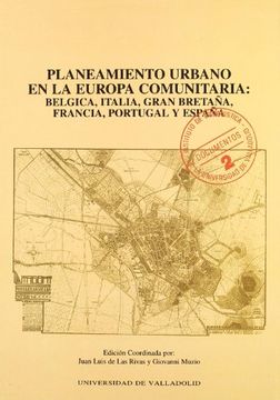 portada Planteamiento urbano en la Europa comunitaria : Bélgica, Italia, Gran Bretaña, Francia, Portugal y España (in Spanish)