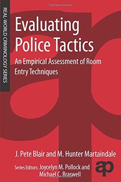 portada Evaluating Police Tactics: An Empirical Assessment of Room Entry Techniques (Real-World Criminology) (en Inglés)