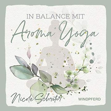 portada In Balance mit Aroma-Yoga (in German)