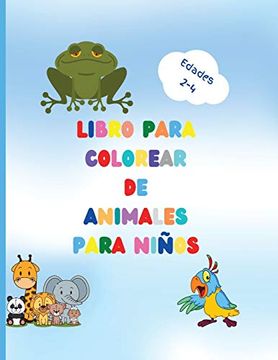 portada Libro Para Colorear de Animales Para Niños: Impresionante Libro con Animales Fáciles de Colorear Para su Niño Pequeño | Bosques de Animales Para.   Para Colorear Para Niños de 2 a 4 Años