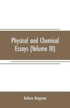 portada Physical and chemical essays (Volume III) (en Inglés)