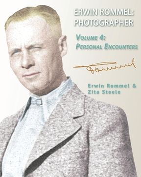 portada Erwin Rommel Photographer: Vol. 4, Personal Encounters (in English)