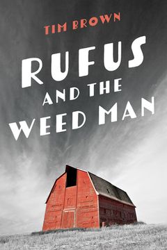 portada Rufus and the Weed Man