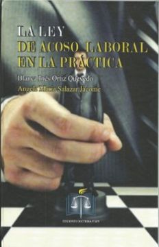 portada La ley de Acoso Laboral en la Practica (in Spanish)