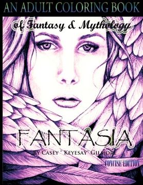 portada Fantasia An Adult Coloring Book: Of Fantasy & Mythology-The Concise Edition