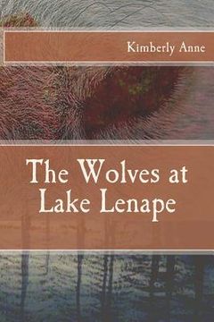 portada The Wolves at Lake Lenape (en Inglés)