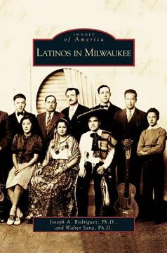 portada Latinos in Milwaukee (en Inglés)