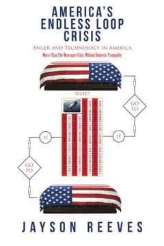 portada America's Endless Loop Crisis: Anger and Technology in America (en Inglés)