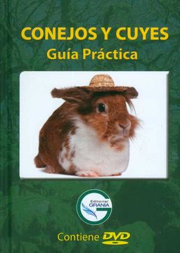 portada Conejos Y Cuyes Guía Práctica  (Libro Más 2 Dvd’s)
