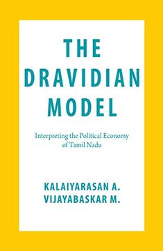 portada The Dravidian Model: Interpreting the Political Economy of Tamil Nadu (en Inglés)
