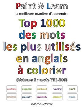 portada Top 1000 des mots les plus utilisés en anglais (Volume 8: mots 701-800) (in French)