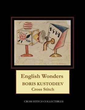 portada English Wonders: Boris Kustodiev Cross Stitch Pattern (en Inglés)