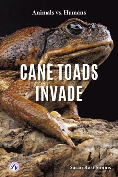 Cane Toads Invade (en Inglés)