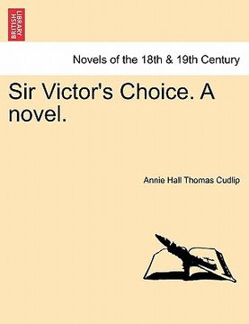 portada sir victor's choice. a novel. (en Inglés)