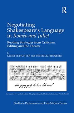 portada Negotiating Shakespeare's Language in Romeo and Juliet (Studies in Performance and Early Modern Drama) (in English)