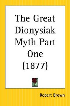 portada the great dionysiak myth part 1 (en Inglés)