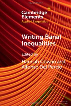 portada Writing Banal Inequalities: How to Fabricate Stories Which Disrupt (Elements in Applied Linguistics) (en Inglés)