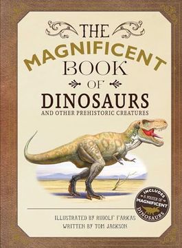 portada The Magnificent Book of Dinosaurs (en Inglés)