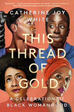 portada This Thread of Gold: A Celebration of Black Womanhood (en Inglés)