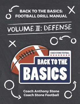 portada Back to the Basics: Football Drill Manual Volume 2: Defense (en Inglés)