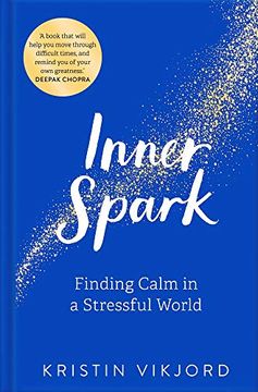 portada Inner Spark: Finding Calm in a Stressful World (in English)