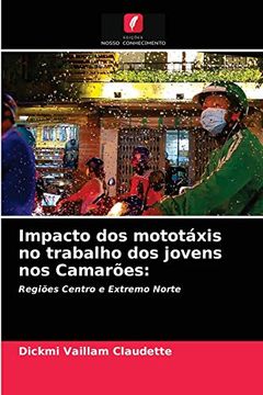 portada Impacto dos Mototáxis no Trabalho dos Jovens nos Camarões (in Portuguese)