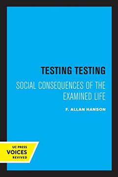 portada Testing Testing: Social Consequences of the Examined Life (en Inglés)
