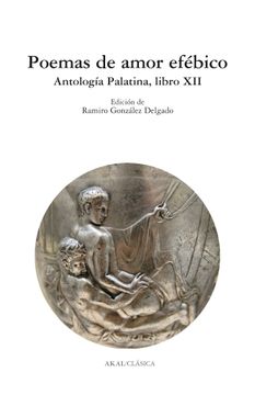 portada Poemas de Amor Efebico: Antologia Palatina, Libro xii