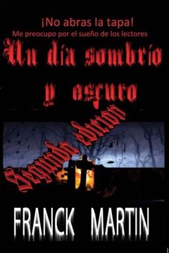 portada Un Día Sombrío Y Oscuro (spanish Edition) (in Spanish)