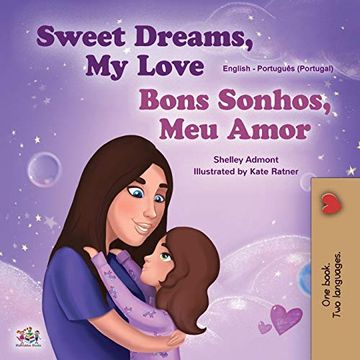 portada Sweet Dreams, my Love (English Portuguese Bilingual Children'S Book - Portugal) (English Portuguese Bilingual Collection - Portugal) (en Portugués)