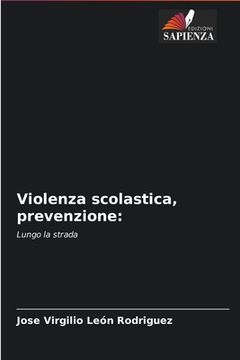 portada Violenza scolastica, prevenzione (en Italiano)