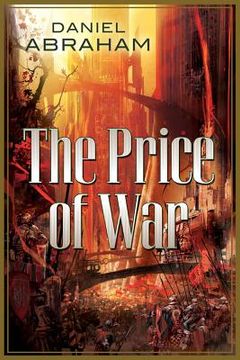 portada The Price of War: An Autumn War, the Price of Spring (Long Price Quartet) (en Inglés)