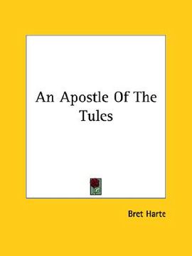 portada an apostle of the tules (in English)