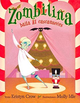 portada Zombilina Baila el Cascanueces (in Spanish)
