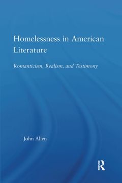 portada Homelessness in American Literature: Romanticism, Realism and Testimony (in English)