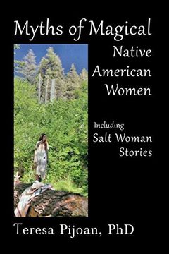 portada Myths of Magical Native American Women Including Salt Woman Stories (en Inglés)