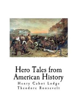 portada Hero Tales from American History (en Inglés)