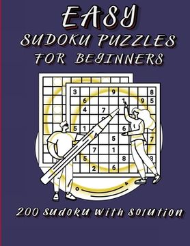 portada Easy Sudoku Puzzles For Beginners: Very Easy Sudoku 9x9 Logic Puzzles For Teens, Adults and Seniors Great Gift for Friends and Family (en Inglés)