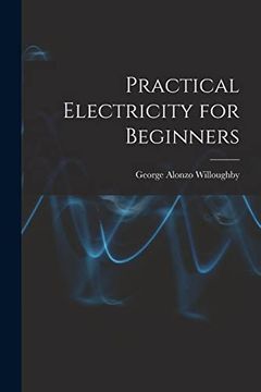 portada Practical Electricity for Beginners (en Inglés)