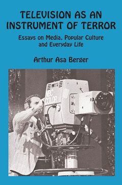 portada Television as an Instrument of Terror: Essays on Media, Popular Culture and Everyday Life (en Inglés)