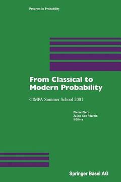 portada From Classical to Modern Probability: Cimpa Summer School 2001 (in English)
