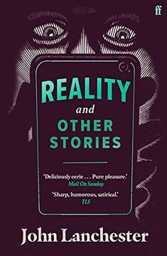 portada Reality, and Other Stories: John Lanchester (en Inglés)