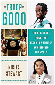portada Troop 6000: How a Group of Homeless Girl Scouts Inspired the World (en Inglés)