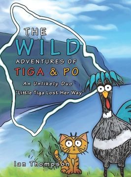 portada The Wild Adventures of Tiga & Po: An Unlikely Duo (in English)